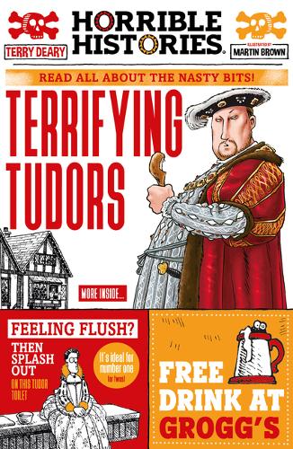 Terrifying Tudors by Terry Deary