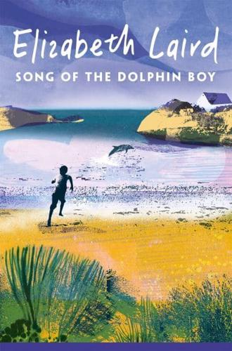 Song of the Dolphin Boy by Elizabeth Laird