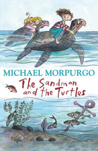 The Sandman and the Turtles by Michael Morpurgo