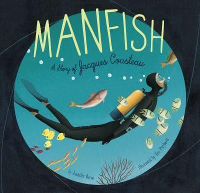 Manfish by Jennifer Berne