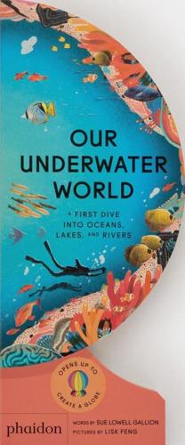 Our Underwater World by Sue Lowell Gallion