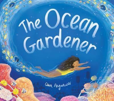 The Ocean Gardener by Clara Anganuzzi