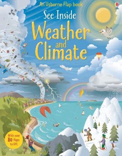 See Inside Weather and Climate by Katie Daynes and Russell Tate