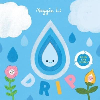 Drip by Maggie Li