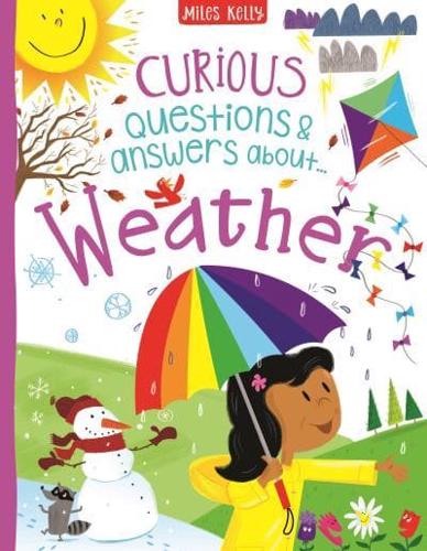 Curious Questions & Answers about Weather by Philip Steele