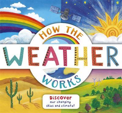 How the Weather Works by Christiane Dorion