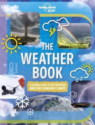 The Weather Book by Lonely Planet Kids