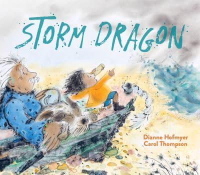 Storm Dragon by Dianne Hofmeyr and Carol Thompson