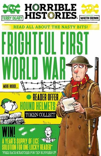 Frightful First World War by Terry Deary