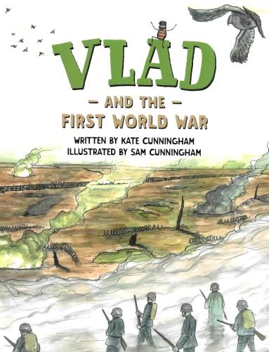 Vlad and the First World War by Kate Cunningham