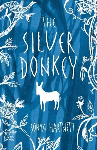 The Silver Donkey by Sonya Hartnett