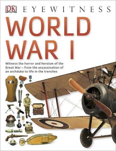 World War I by Kindersley Dorling, Simon Adams, Imperial War Museum (Great Britain