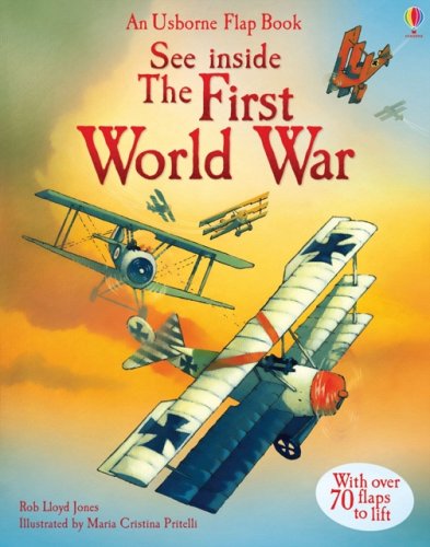 See Inside the First World War by Rob Lloyd Jones