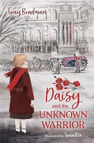 Daisy and the Unknown Warrior by Tony Bradman