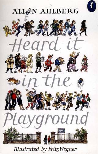 Heard it in the Playground by Allan Ahlberg. A good poetry book for year 5 reading corners